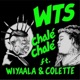 Chalé Chalé feat Wiyaala Colette Charles Jay Remix Single