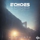 Echoes Single