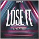 Lose It Single