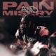 Pain and Misery Single