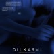 dilkashi feat RISHIG Single