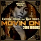 Movin On 2009 Remixes feat Lisa Pure