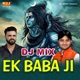 Ek Baba Ji DJ MIX Single