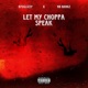 Let My Choppa Speak Single