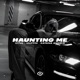 Haunting Me Single