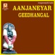 Aanjaneyar Geedhangal