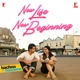 New Life New Beginning From Bachna Ae Haseeno Single