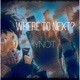 Where to Next feat YNOT Single