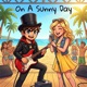 On A Sunny Day Single