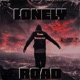 Lonely Road feat Ayy Walker Single