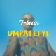 Umpatefye Single