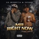 MR RIGHT NOW feat 2STONE Single