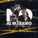 No al Bloqueo feat Joseito Charanga El Micky Single