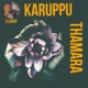 Karuppu Thamara Single