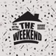 The Weekend feat lo C Whisky Single