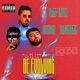 Be Evolving feat Dro Phoenix Big Xodia Single