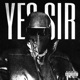 YES SIR feat Luh Monk Single