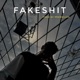 Fakeshit Single