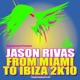 From Miami to Ibiza 2k10 Pt 2 Single