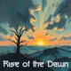 Rise of the Dawn Single