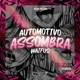 Automotivo Assombra Waifus Single