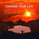 Change Your Life Single