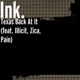 Texas Back at It Single feat Illicit Zica PAIN Single