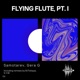 Flying Flute Pt I Single