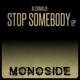 Stop Somebody Single