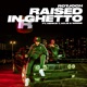 Raised In Ghetto feat Henkie T Adje Winne Single