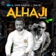 Alhaji Remix feat Joe El Single