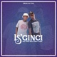 Is ginci feat Papa Gee Vinny X KinG Single