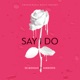 Say I Do feat Sarkodie Single