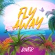 Fly Away Single