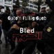 Bled Lkhmaj feat Big Gueb Single