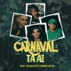 Carnaval Ta Ai Single