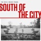 South of the City Single