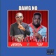 Dawg No feat Stay Jay Single