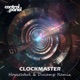 Clockmaster HouseWerk Ducamp Remix Single