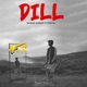 Dill Balochi feat Pyar Ali Mushal Anwar Single
