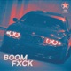 Boom Fxck Single
