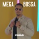 Mega Bossa Single