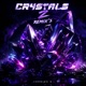 CRYSTALS 2 Remixs Single