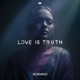 Love Is Truth EP