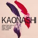 Kaonashi feat Matt Mitchell Chris Tordini Dan Weiss Single