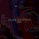 Club Edition 001 EP