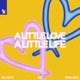 A Little Love a Little Life feat Power Circle Single