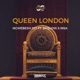 Queen London feat SipSlow MSA Single