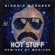 Hot Stuff Remixes by Maricha Single
