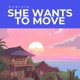 She Wants to Move Single